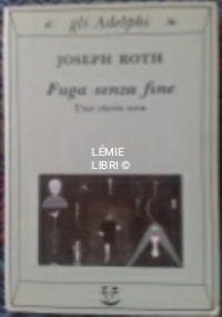 FUGA SENZA FINE di ROTH JOSEPH