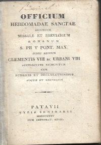OFFICIUM IN FESTO ET PER OCTAVAM PENTECOSTES, UNA CUM COMMEMORATIONIBUS FESTORUM... [ Ufficio divino  per la festa e l�ottavario di Pentecoste... Madrid, Tipografia Regia MDCCCIV - 1804 ]. di 