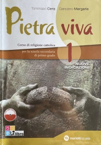 Pietra Viva 2 - Corso di religione cattolica per la scuola secondaria di primo grado di 