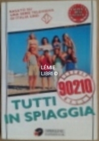 TUTTI IN SPIAGGIA di GILDEN MEL