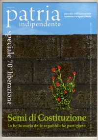 PATRIA INDIPENDENTE (ANPI) Giugno 2012: Chi paga le TASSE e chi no � Europa, SPETTRO NAZIFASCISTA � Luigi CIOTTI � Emilio LUSSU � COSTITUZIONE fuori dalla fabbrica � RESISTENZA in provincia di IMPERIA di 