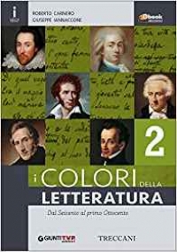 I COLORI DELLA LETTERATURA 3 - Dal secondo Ottocento a oggi di 