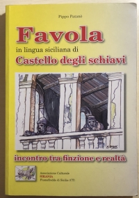Favola in lingua siciliana di Castello degli schiavi