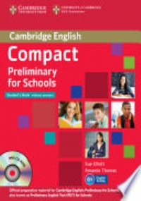 Compact Preliminary for Schools - Workbook (Without Answers) di 