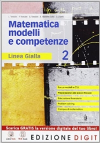 Matematica modelli e competenze. Linea gialla - vol. 3 di 