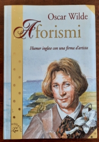 Aforismi. Parole di saggezza a uso di donne e uomini pensierosi di 