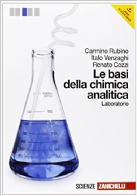 Le basi della chimica analitica. Teoria. di 