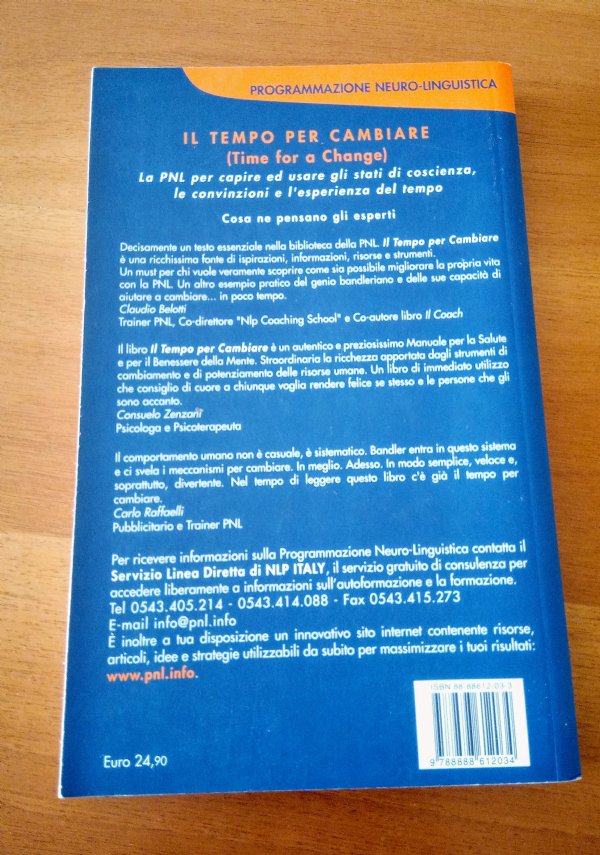 Il tempo per cambiare-Time for a change. Come costruire la propria mente usando la Programmazione Neuro-Linguistica di Richard Bandler
