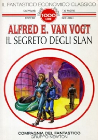 Slan. Il meglio della fantascienza 10 Battaglia per l�eternit� di 