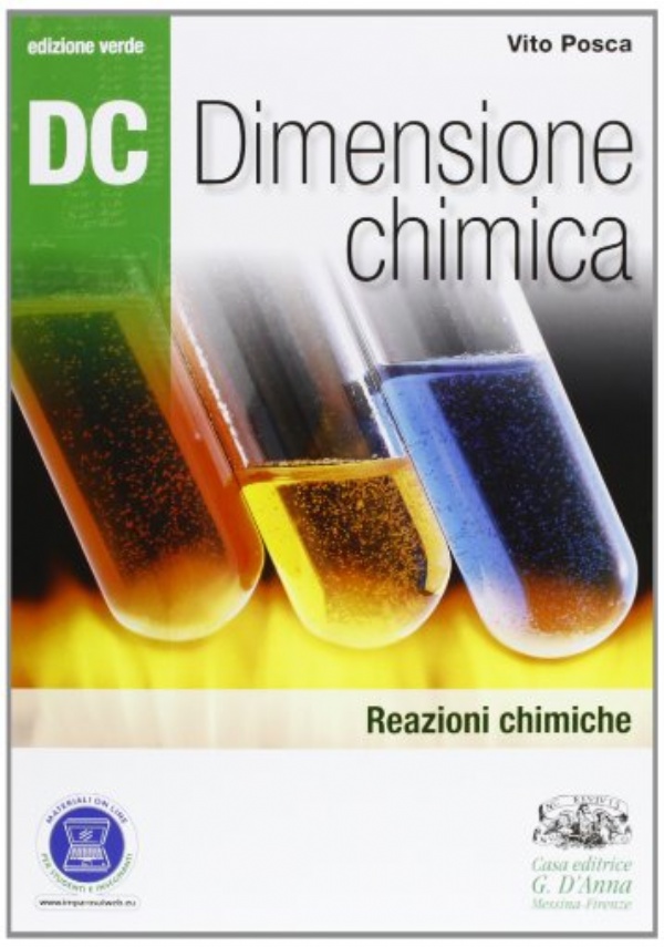 Dc. Dimensione chimica. Ediz. verde. Per il Liceo scientifico. Con espansione online. Atomi e molecole (Vol. 1) di 