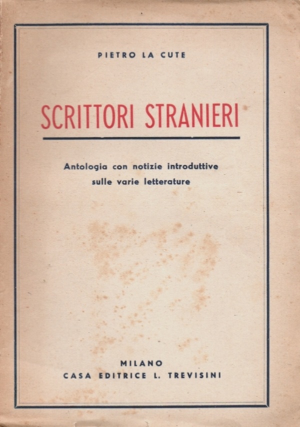 Beata riva. Antologia di Autori moderni italiani e stranieri di 