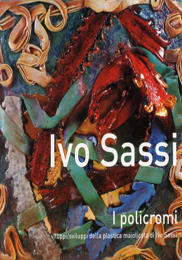 Ivo Sassi. La Terra e i Suoi Colori di 