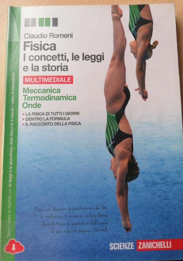 Fisica - I concetti, le leggi e la storia - Elettromagnetismo, Relativit� e quanti di 