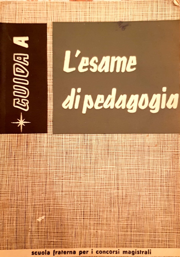 L�esame scritto-Temi, schemi e fonti di 