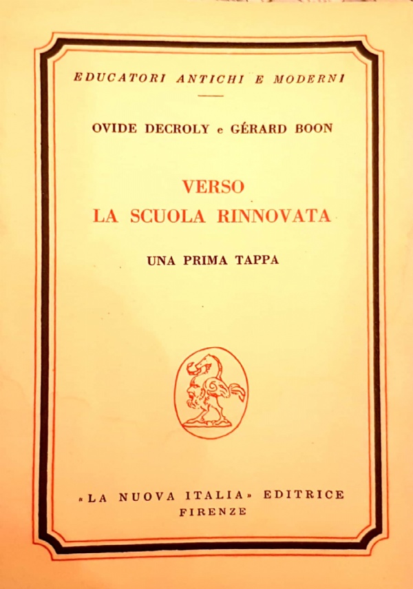 Il metodo dell�insegnamento e altri scritti su problemi dell�istruzione di 