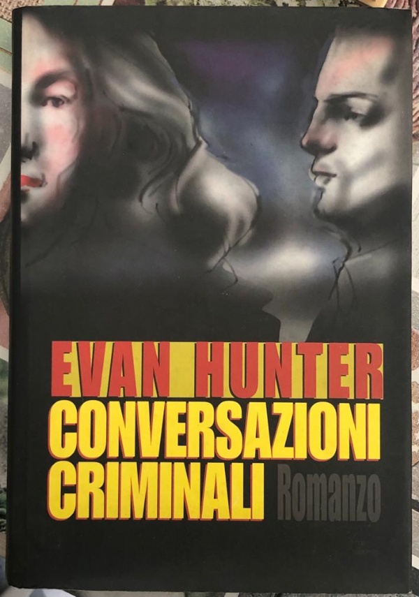 Conversazioni criminali di Evan Hunter