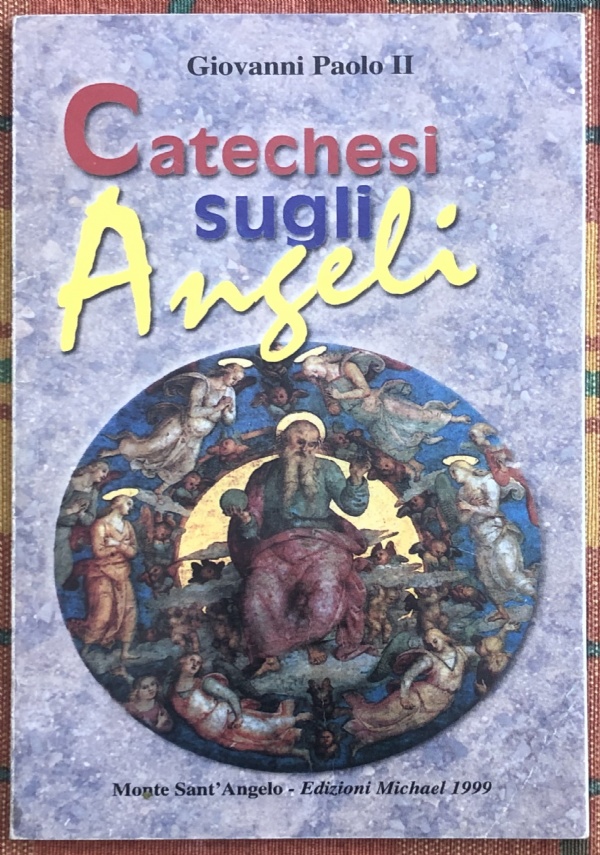 Catechesi sugli angeli di Giovanni Paolo II