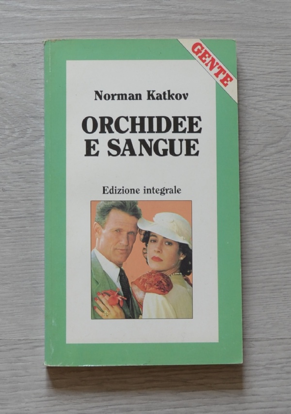 L�ultima al patibolo. Romanzi brevi  (La figlia di Farinata, La moglie di Pilato di 