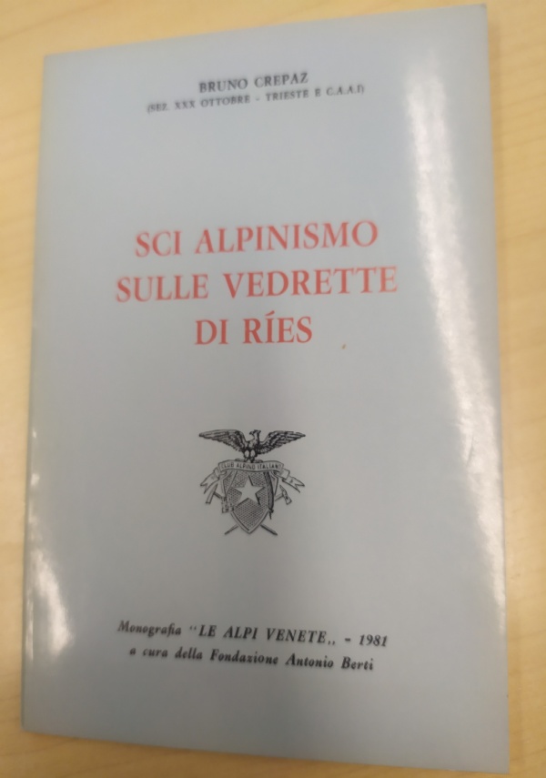 500 libri montagna alpinismo arrampicata escursioni di 