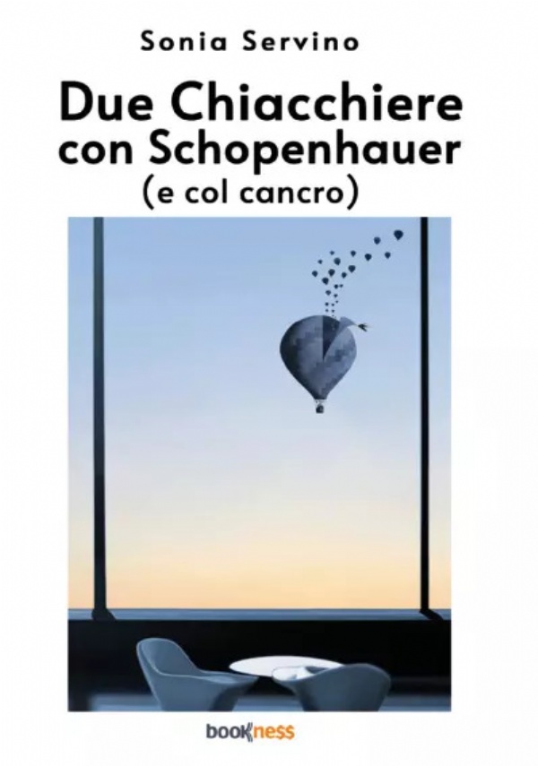 Due Chiacchiere con Schopenhauer (e col cancro) di Sonia Servino