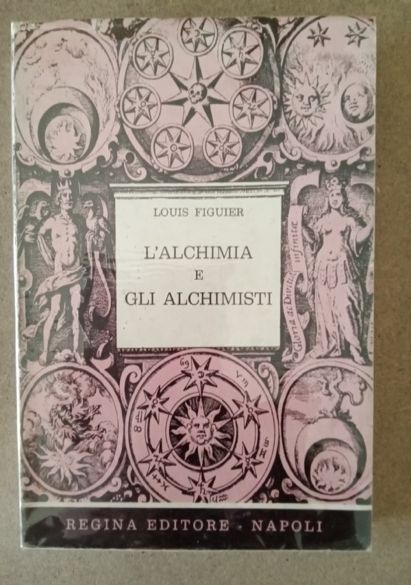 ZOROASTER Ermetismo e Alchimia nelle miniature di un manoscritto del sec. XVII di 