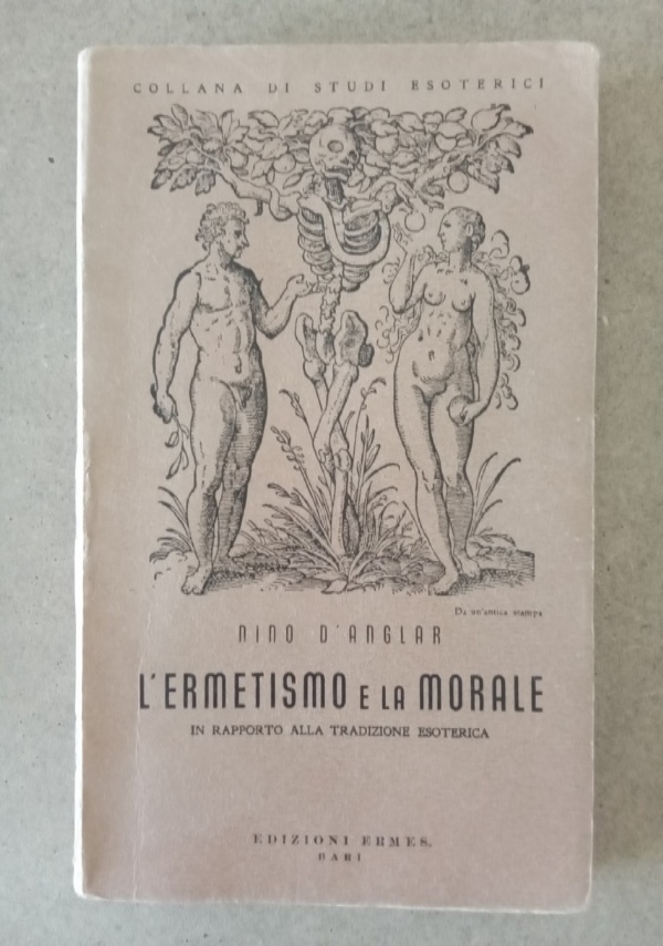 La Sapienza Arcana dei Numi   nell�Ermetismo Classico di Verit� 2 voll. di 