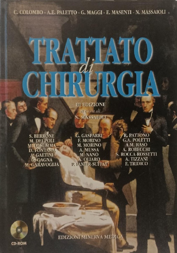 Chirurgia. Basi teoriche e Chirurgia general. Quarta edizione. Vol. 1 di 