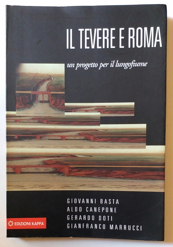 Immagine e struttura della citt�. Materiali per la storia urbana di Trento di 
