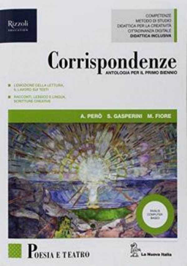 CORRISPONDENZE ANTOLOGIA PER IL PRIMO BIENNIO NARRATIVA di 