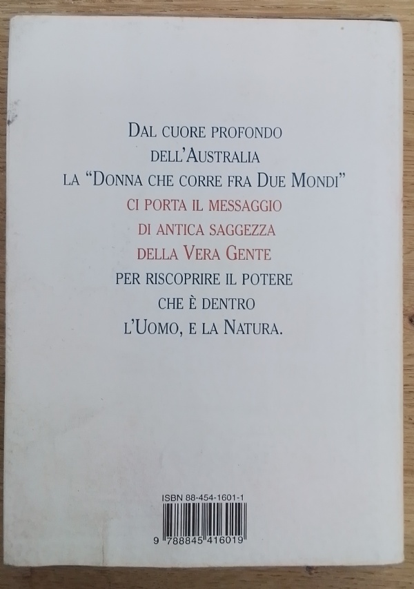 Il cielo, la terra e quel che sta nel mezzo di Marlo Morgan