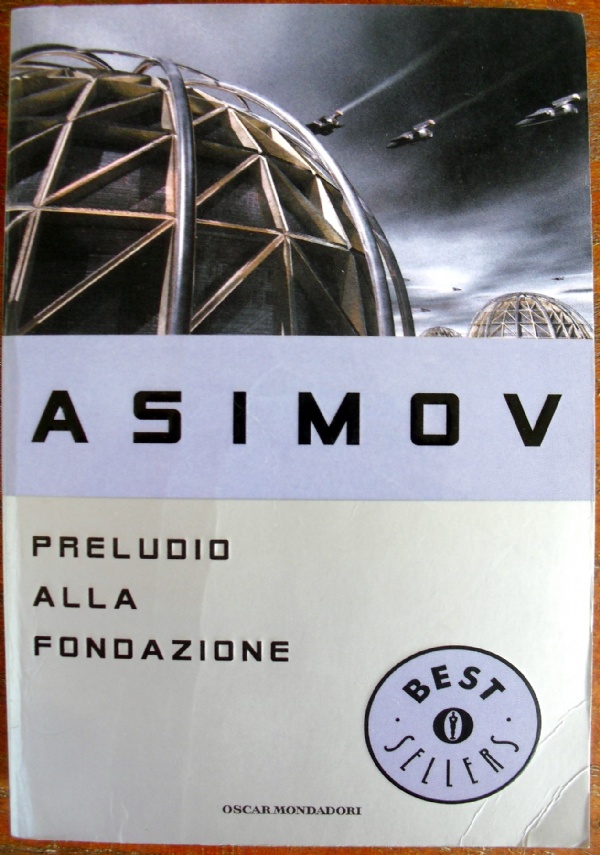 Il tiranno dei mondi - romanzo fantascienza Oscar Bestsellers narrativa Fondazione VARIANT SEDICESIMA RISTAMPA di 
