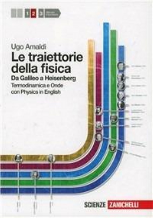 Traiettorie della fisica (le) 3 (LMM)    Da Galileo a Heisenberg. Elettrom. Relativit� quanti. Con physics in English di 