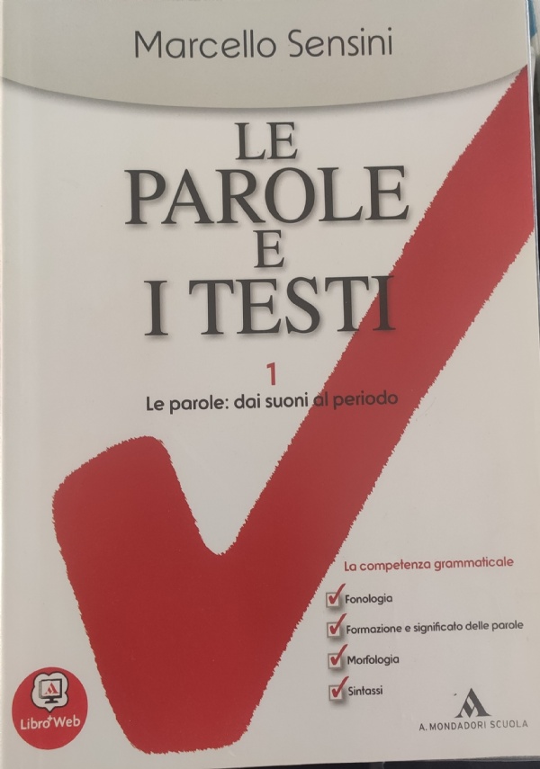 PAROLE LE COSE (LE) MEDIOEVO E RINASCIMENTO (DALLE ORIGINI AL 1545) di 