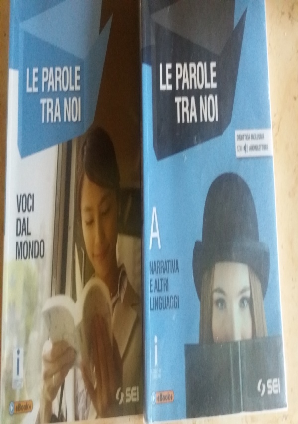 LE PAROLE TRA NOI LETTERATURA ITALIANA DELLE ORIGINI di 