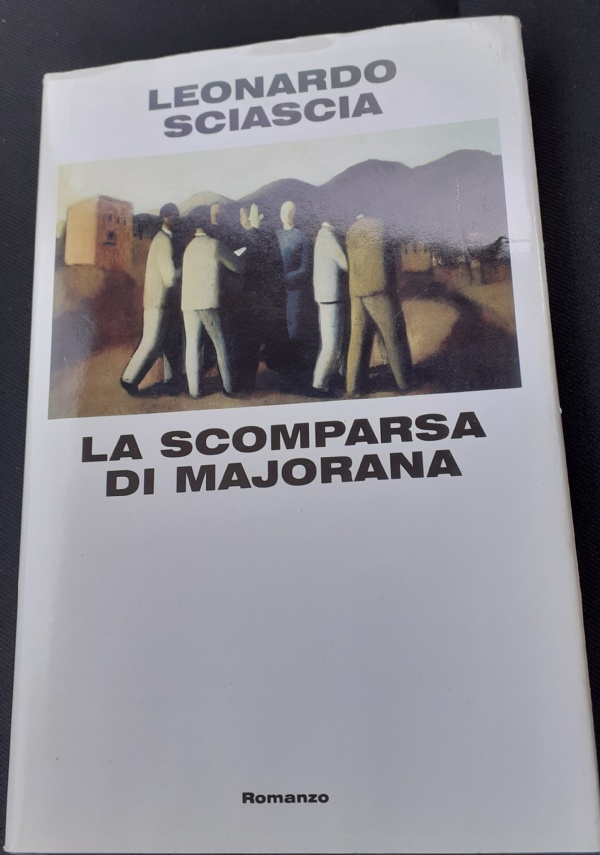 La Scomparsa Di Majorana di Leonardo Sciascia - Libri usati su