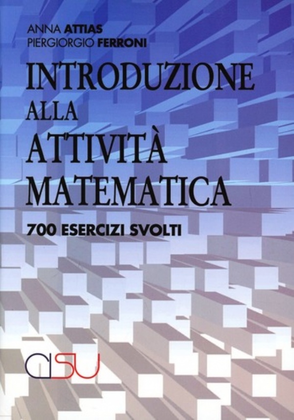 Introduzione alla attivit� matematica di 