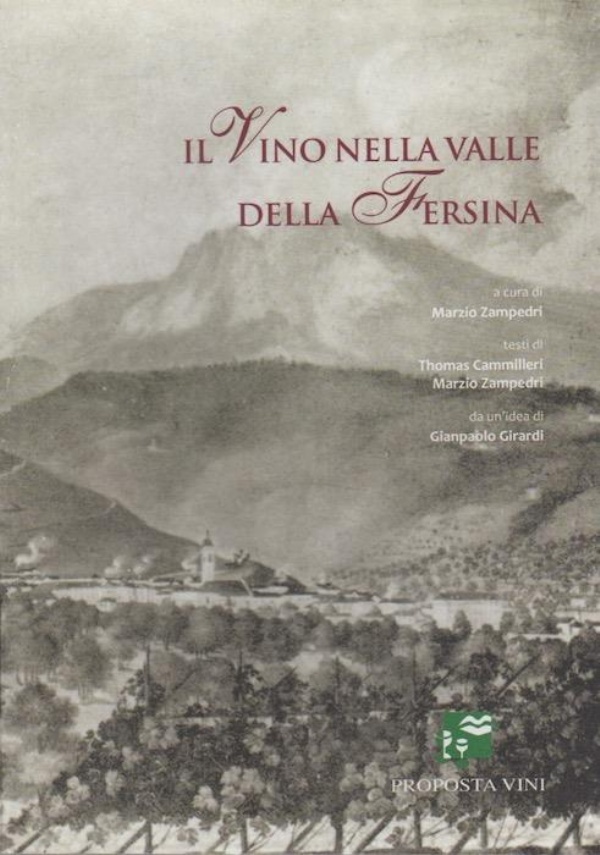 La terra buona. Alla scoperta dell�agricoltura trentina di 