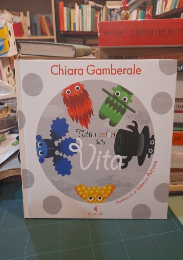 Tutti i colori della Vita di Chiara Gamberale - Libri usati su