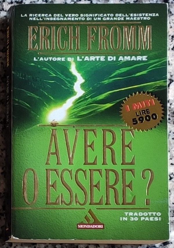Da avere a essere. Tutti gli scritti esclusi da Avere o essere? di 