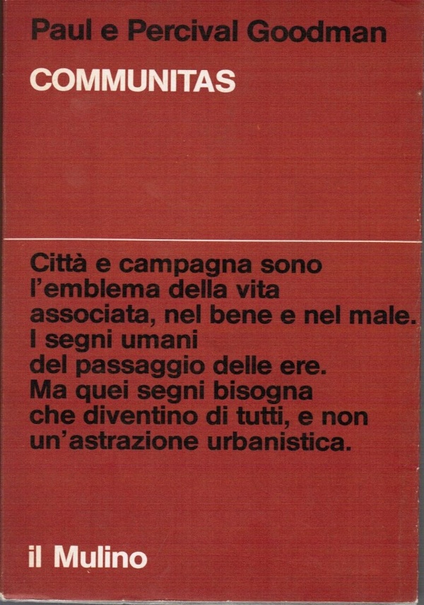 Ribelli e vagabondi nell�America dell�ultima frontiera di 