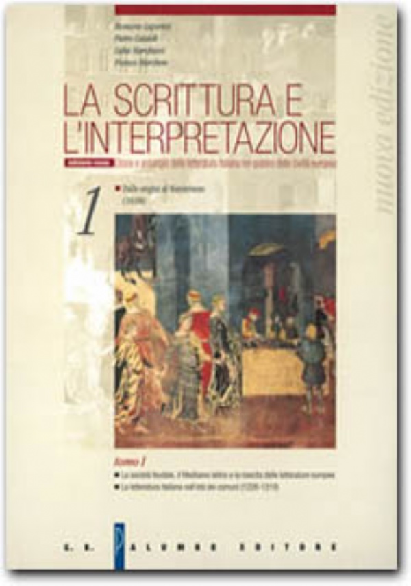 La scrittura e l�interpretazione 1 - Edizione Rossa - Tomi 1 e 3 di 