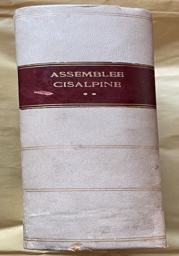 Assemblee della Repubblica Cisalpina di a cura di A. Alberti , R. Cessi , L. Marcucci