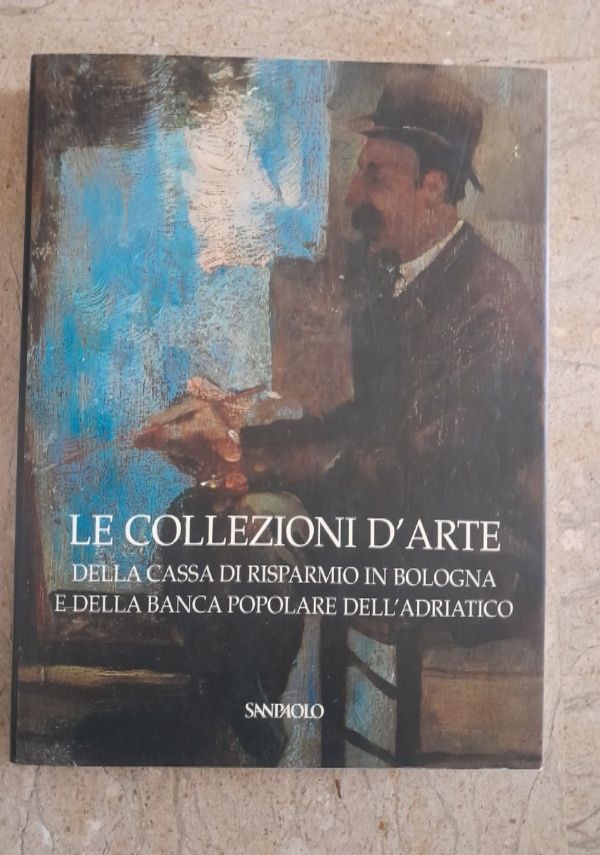 LA COLLEZIONE D&rsquo;ARTE DEL SANPAOLO di 