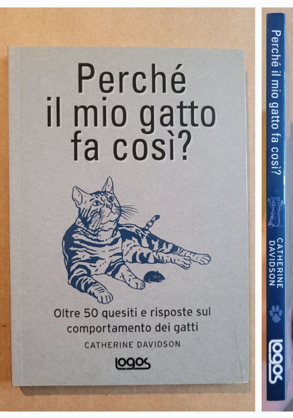 Il gatto. Se lo conosci lo educhi di 