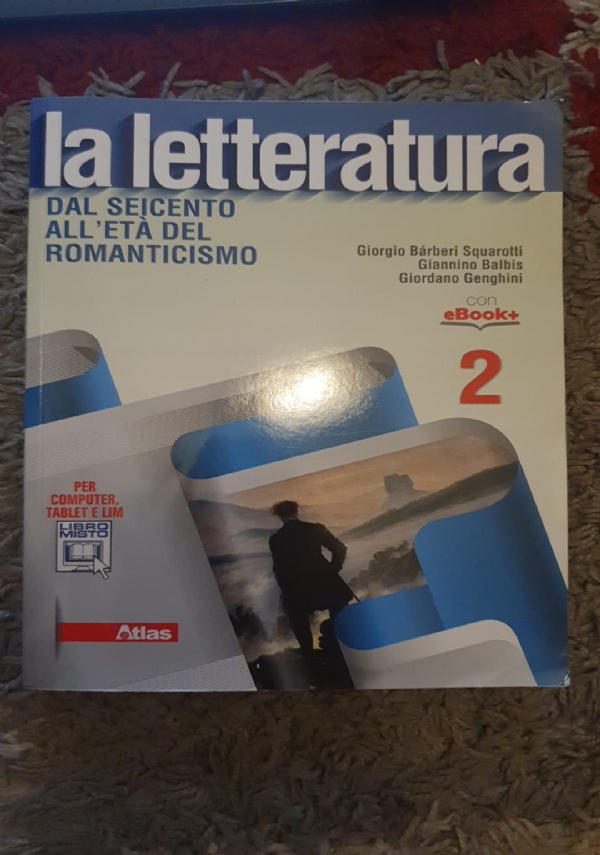 La letteratura (dall�unit� d�Italia al primo Novecento) di 