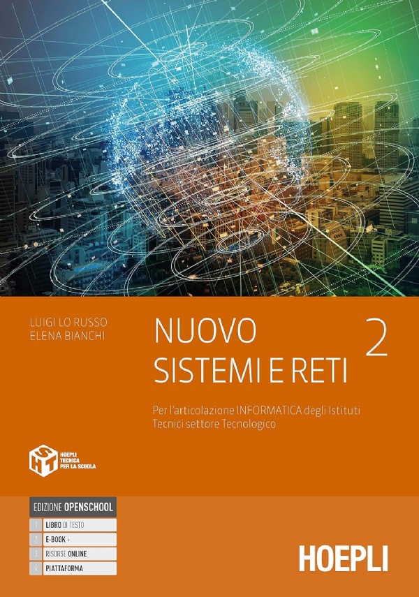 NUOVO TECNOLOGIE E PROGETTAZIONE DI SISTEMI INFORMATICI E DI TELECOMUNICAZIONI VOL. 2 di 