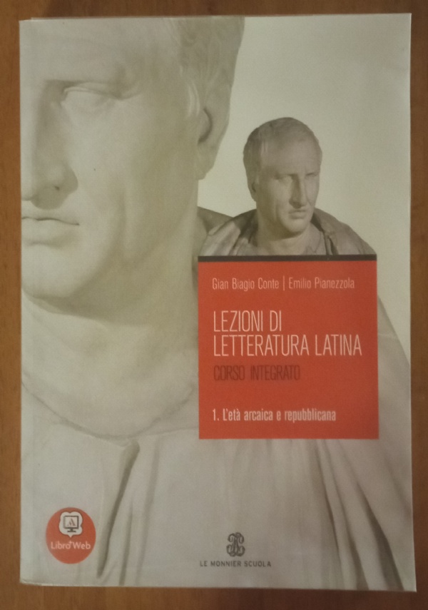 Lezioni di letteratura latina Corso integrato 2. L&rsquo;et� augustea di 