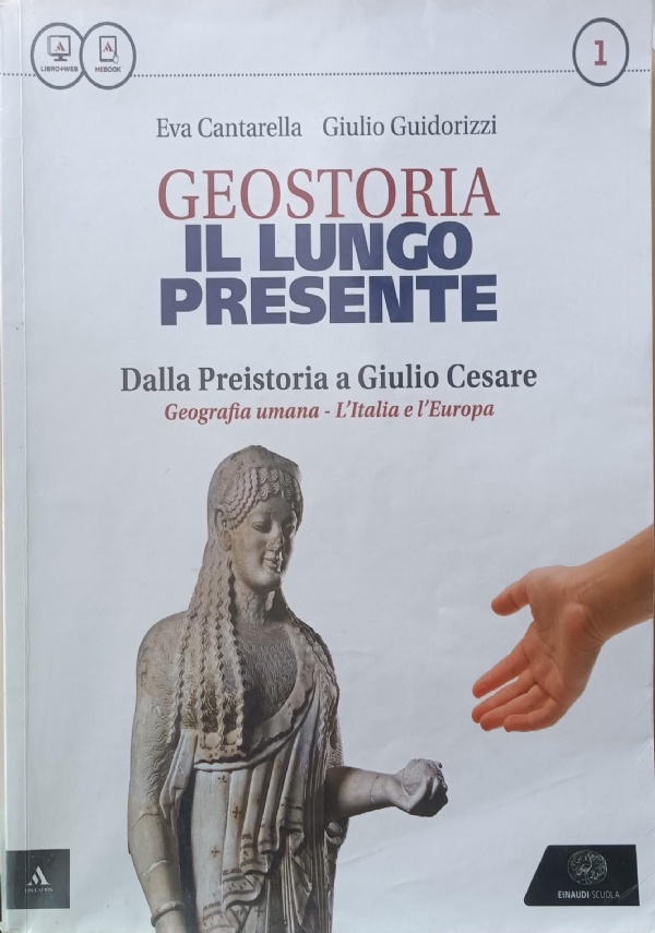 Il lungo presente geostoria vol2 da Augusto all&rsquo;anno Mille di 