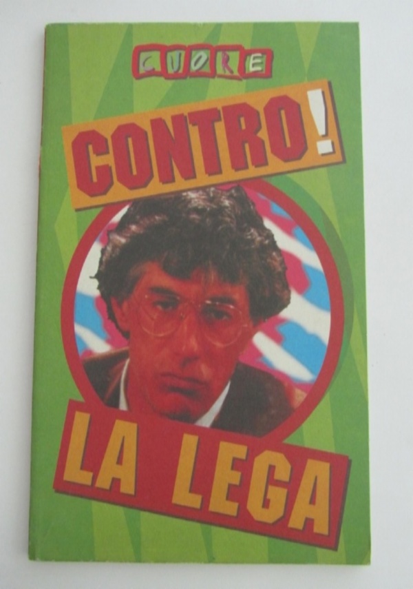 Contro! I Comunisti. Supplemento a Cuore, Settimanale di Resistenza Umana, N.144 di 