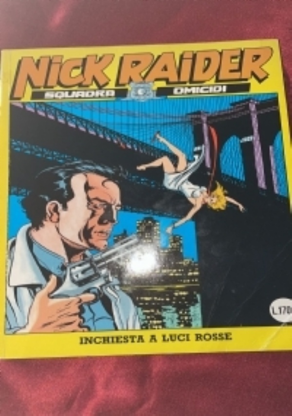 Nick Raider n� 6. Il caso Geronimo. di 